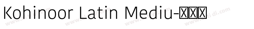 Kohinoor Latin Mediu字体转换